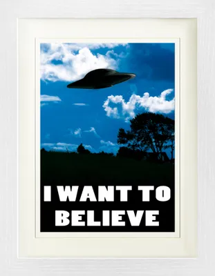 Produktbild von UFOs Gerahmtes Bild Mit Edlem Passepartout | Wand-Bilder | Im Bilderrahmen - I Want To Believe (40 x 30 cm)
