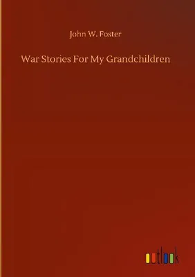 Produktbild von War Stories For My Grandchildren