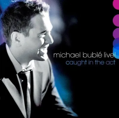 Image de Michael Bublé - Live! Caught In The Act (2 CD)