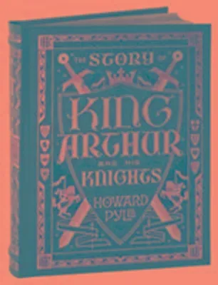 Produktbild von Pyle, H: Story of King Arthur and His Knights (Barnes & Nobl