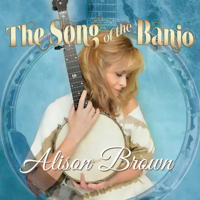 Obrázek produktu pro Alison Brown: The Song Of The Banjo