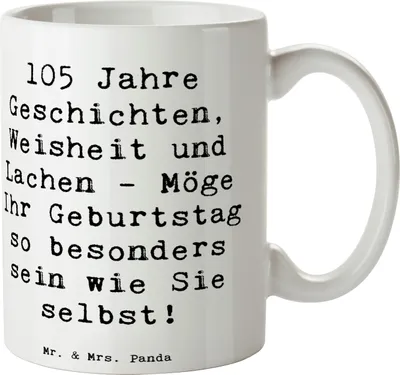 Produktbild von Mr. & Mrs. Panda Kaffeetasse Spruch 105. Geburtstag - Weiß - Geschenk, Kaffeebecher, farbenfrohe Kreationen, Tasse, Feier, Happy Birthday, besondere Momente, Meilenstein