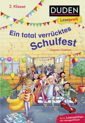 Produktbild von Duden Leseprofi - Ein total verrücktes Schulfest, 2. Klasse