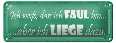Produktbild von Blechschild Spruch 27x10cm ich bin faul aber ich liege dazu Dekoration