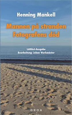 Image de Mannen på stranden / Fotografens död