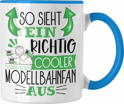 Produktbild von Trendation - Modellbahnfan Tasse So Sieht Ein Richtig Cooler Modellbahnfan Aus Geschenk Lustiger Spruch Geschenkidee (Blau)