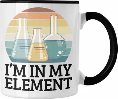 Produktbild von Trendation - Chemiker Tasse Geschenk Spruch I'm In My Element Geschenkiee Chemie-Student (Schwarz)