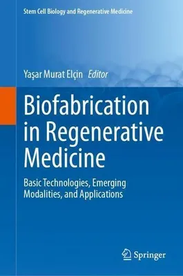 Obrázek produktu pro Biofabrication in Regenerative Medicine