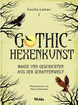 Obrázok produktu pre Detailliertes Illustriertes Buch: Gothic Hexe – Leitfaden zu Leben und magischen Praktiken
