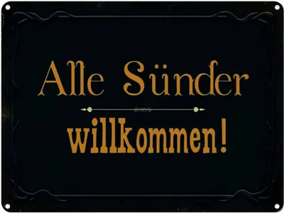 Produktbild von vianmo Blechschild 30x40 cm alle Sünder willkommen Spruch Zitat
