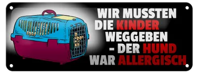 Produktbild von Blechschild Spruch 27x10cm Hund war allergisch Kinder weg Dekoration