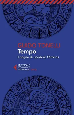 Immagine prodotto di Tempo. Il sogno di uccidere Chrónos
