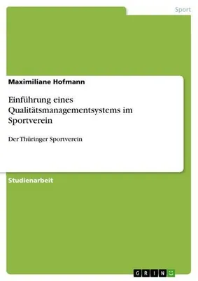 Zdjęcie produktu dla Einführung eines Qualitätsmanagementsystems im Sportverein