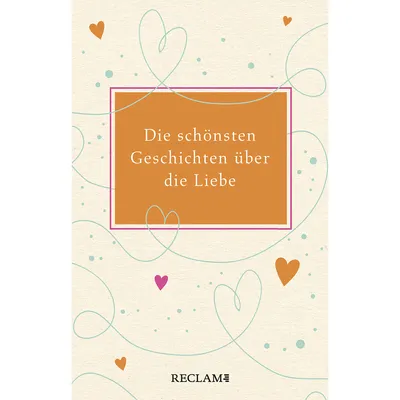 Produktbild von Die schönsten Geschichten über die Liebe