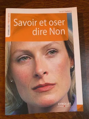 Image de Savoir et oser dire Non