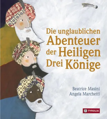 Obrázek produktu pro Die unglaublichen Abenteuer der Heiligen Drei Könige