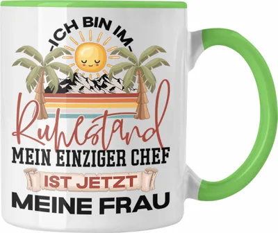 Produktbild von Trendation - Ruhestand Tasse Geschenk Rentner Geschenkidee Lustig Mein Einziger Chef Ist Jetzt Meine Frau (Grün)