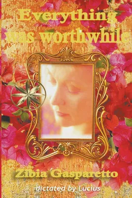 Produktbild von Everything Was Worthwhile