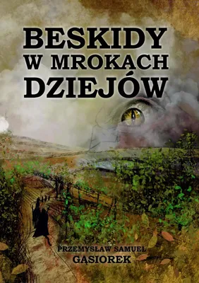 Imagen del producto de Beskidy w mrokach dziejów