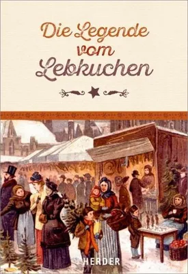 Produktbild von Die Legende vom Lebkuchen