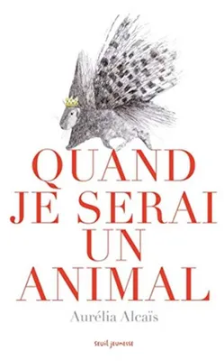Image de Quand je serai un animal