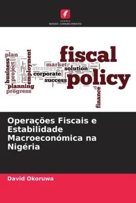 Produktbild von Operações Fiscais e Estabilidade Macroeconómica na Nigéria