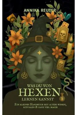 Produktbild von Was du von Hexen lernen kannst