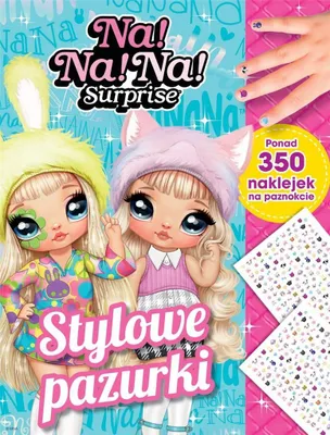 Image de Stylowe pazurki. Na! Na! Na! Surprise