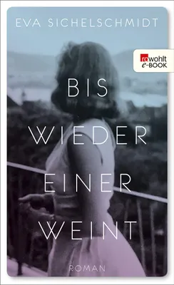 Produktbild von Bis wieder einer weint