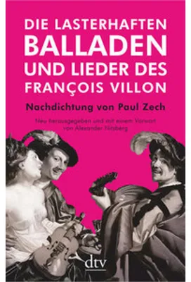Obrázek produktu pro Die lasterhaften Balladen und Lieder des François Villon