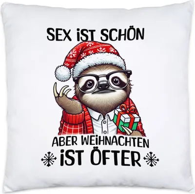 Produktbild von Sex ist schön aber Weihnachten ist öfter Kissen Weihnachten Faultier Geschenk Lustig