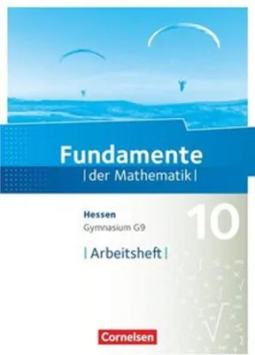 Obrázok produktu pre Fundamente der Mathematik 10. Schuljahr - Hessen - Arbeitsheft mit Lösungen