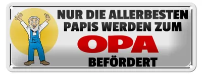 Produktbild von Blechschild Spruch 27x10cm beste Papis zum Opa befördert Dekoration