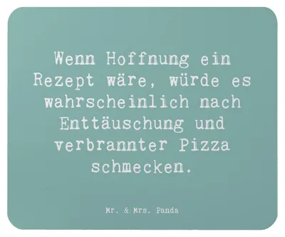 Produktbild von Mr. & Mrs. Panda Mousepad Spruch Hoffnung in schwierigen Zeiten - Meeresbrise - Geschenk, mausteppich, pc mauspad, Rezept des Lebens, Mouse Pad, Zitat, Motivation, Mut