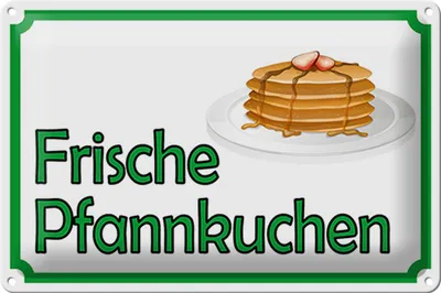Produktbild von Blechschild Hinweis 30x20cm frische Pfannkuchen Verkauf