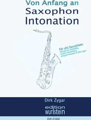 Produktbild von Die gute Intonation auf dem Saxophon von Anfang an