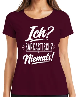 Zdjęcie produktu dla Koszulka damska, kolor burgundowy, rozmiar S. Nadruk: "Ironia? Ja? Nigdy!" (z elementami humoru i sarkazmu)