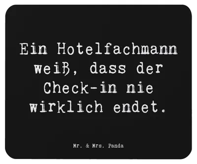 Produktbild von Mr. & Mrs. Panda Mouse Pad Spruch Hotelfachmann Lebensweisheit - Schwarz - Geschenk, Berufsliebe, Mousepad, Berufsprodukte, Hotelalltag, Berufsstolz, laptop, Beruf