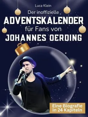 Immagine prodotto di Il calendario dell'avvento non ufficiale per i fan di Johannes Oerding