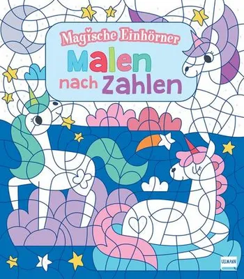 Produktbild von Malen nach Zahlen: Magische Einhörner
