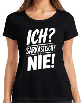 Obrázok produktu pre Oni? Sarkastickí? Nie! Ironia, humor, sarkazmus, výrok, cynizmus. Dámske tričko, čierna farba, veľkosť M