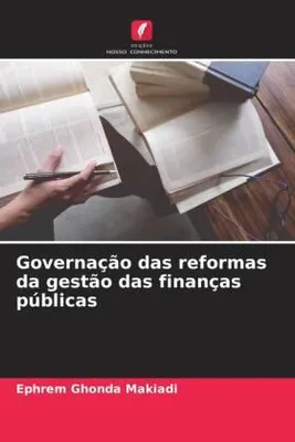 Produktbild von Ghonda Makiadi, E: Governação das reformas da gestão das fin