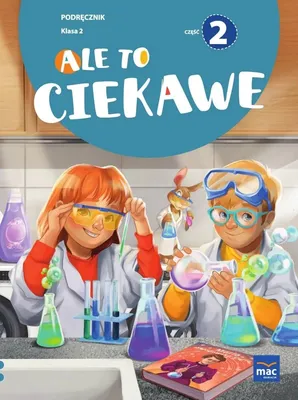 Obrázek produktu pro Ale to ciekawe!. Podręcznik. Klasa 2. Część 2