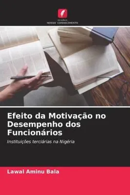 Produktbild von Efeito da Motivação no Desempenho dos Funcionários