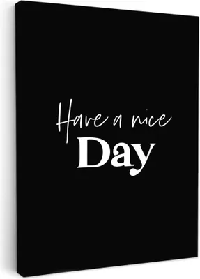 Produktbild von MuchoWow® - Leinwandbilder - Schönen Tag noch - Zitate - Schwarz - Sprichwörter, Wandbild, Wanddeko Bilder Wohnzimmer, 60x80 cm
