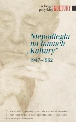 Produktbild von Niepodległa na łamach Kultury 1947-1962 - praca zbiorowa