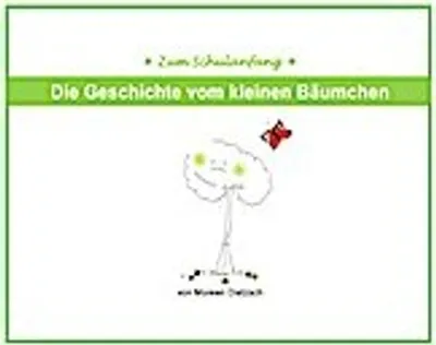 Produktbild von Die Geschichte vom kleinen Bäumchen