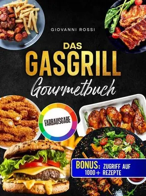 Produktbild von Das Gasgrill-Gourmetbuch