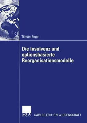 Obrázok produktu pre Die Insolvenz und optionsbasierte Reorganisationsmodelle