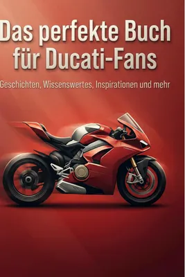 Produktbild von Das perfekte Buch für Ducati-Fans